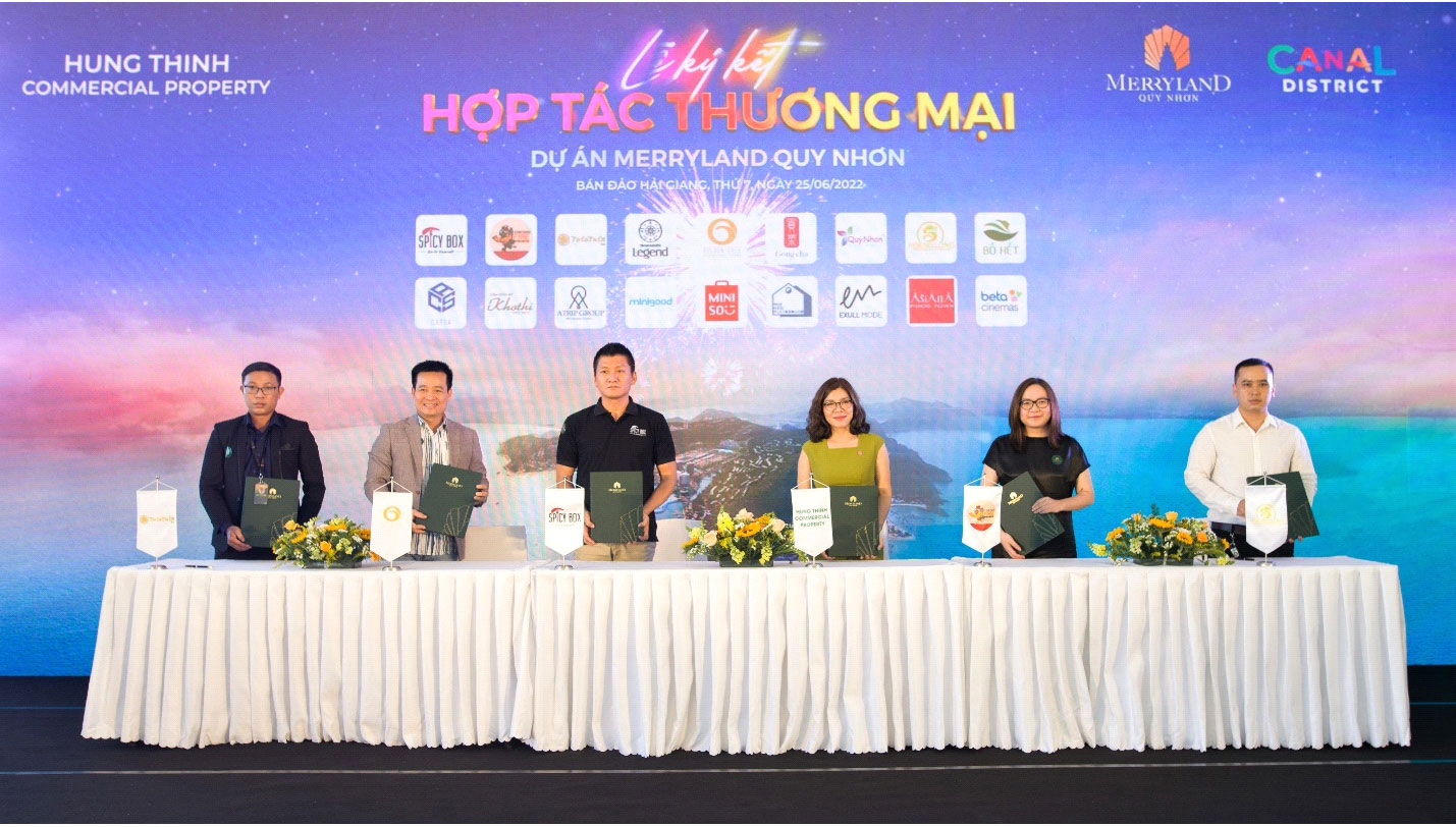 Hung Thinh Commercial Property ký thỏa thuận hợp tác thương mại cùng 17 thương hiệu bán lẻ hàng đầu tại Canal District (MerryLand Quy Nhơn)